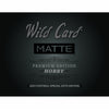 Wild Card -  Matte Premium Edition - 2023 Wild Card Matte Football Premium Edition Hobby