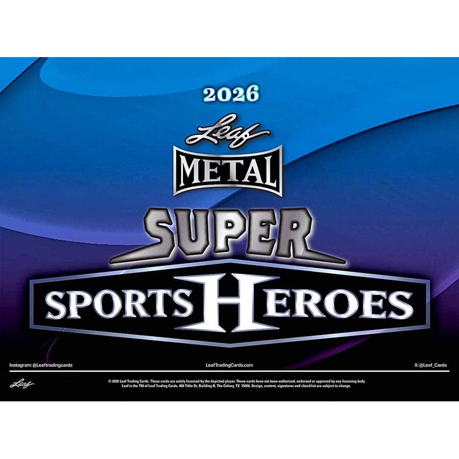Leaf Trading Cards -  Sports Heroes - 2026 Leaf Metal Super Sports Heroes Hobby Pre-Order