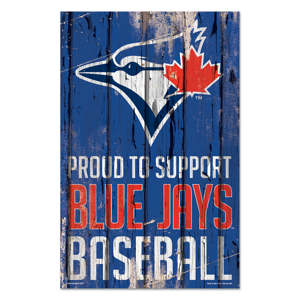 Toronto Blue Jays Sign 11x17 Wood Proud to Support Design - Special Order - Wincraft