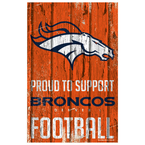 Denver Broncos Sign 11x17 Wood Proud to Support Design - WinCraft