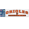 Baltimore Orioles Decal 3x10 Perfect Cut Color - Wincraft