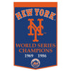 New York Mets Banner Wool 24x38 Dynasty Champ Design - Special Order - Wincraft Fanatics