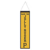 Pittsburgh Pirates Banner Wool 8x32 Heritage Slogan Design - Special Order - Wincraft Fanatics