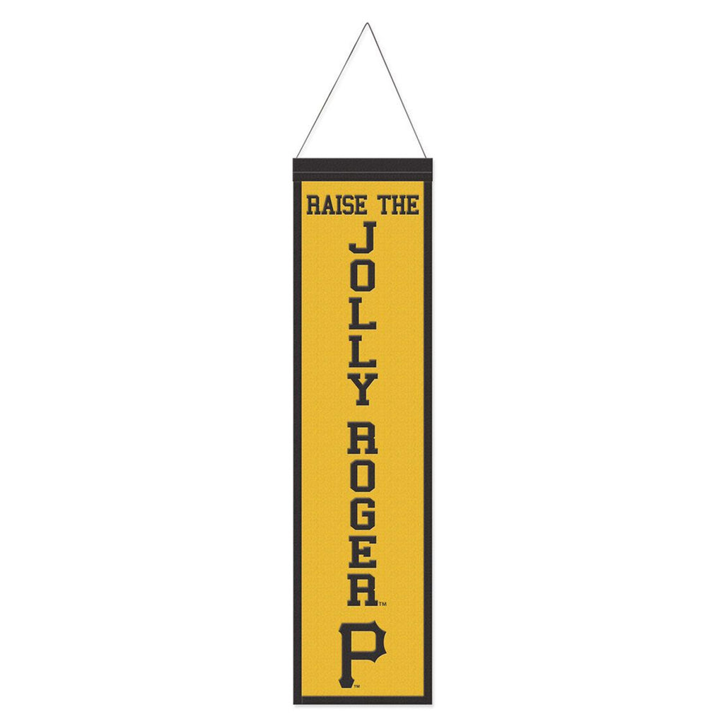 Pittsburgh Pirates Banner Wool 8x32 Heritage Slogan Design - Special Order - Wincraft Fanatics