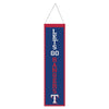 Texas Rangers Banner Wool 8x32 Heritage Slogan Design - Special Order - Wincraft Fanatics