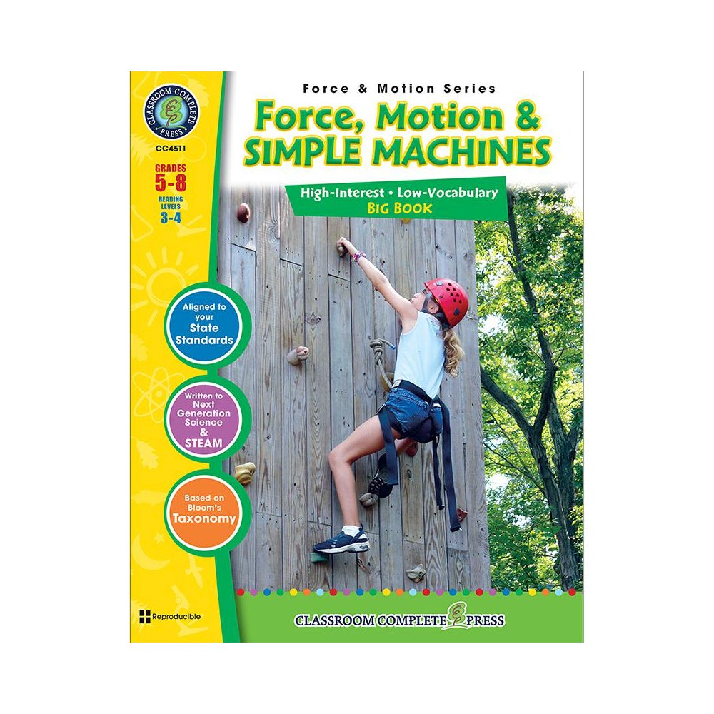Force Motion & Simple Machines Big Book - CLASSROOM COMPLETE PRESS