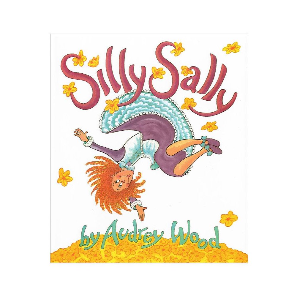 SILLY SALLY BIG BOOK - Houghton Mifflin Harcourt