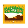 ONE DUCK STUCK BIG BOOK - CANDLEWICK PRESS