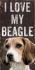 Pet Sign Wood I Love My Beagle 5''x10'' - Special Order - Fan Creations