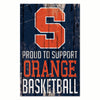 Syracuse Orange Sign 11x17 Wood Proud to Support Design - WinCraft