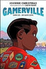 Gamerville: A Graphic Novel - Johnnie Christmas - Harperalley