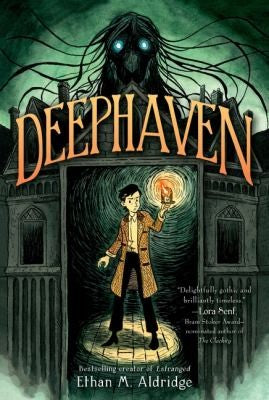 Deephaven - Ethan M Aldridge - Quill Tree Books