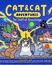 Cat & Cat Adventures: The Staff of Knowledge: A Graphic Novel - Susie Yi - Harperalley