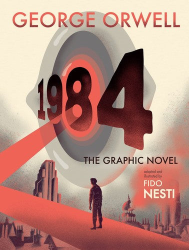 1984: The Graphic Novel - George Orwell - Mariner Books