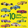 10 Little Race Cars - Annie Bailey - Doubleday Books for Young Readers