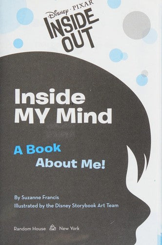 Inside My Mind: A Book about Me! (Disney/Pixar Inside Out) - Suzanne Francis - Random House Disney