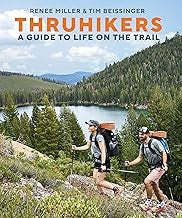 Thruhikers: A Guide to Life on the Trail - Renee Miller - DK Publishing (Dorling Kindersley)