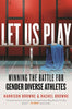 Let Us Play: Winning the Battle for Gender Diverse Athletes - Harrison Browne - Beacon Press