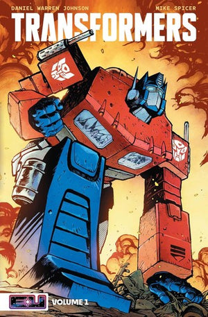 Transformers Vol. 1: Robots in Disguise - Daniel Warren Johnson - Image Comics