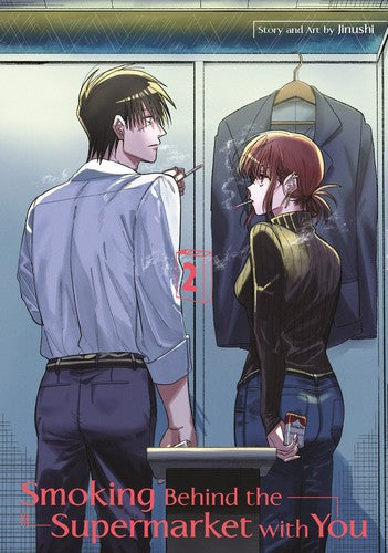 Smoking Behind the Supermarket with You 02 - Jinushi - Square Enix Manga