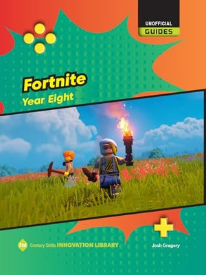 Fortnite: Year Eight - Josh Gregory - Cherry Lake Publishing