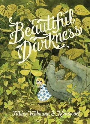 Beautiful Darkness - Fabien Vehlmann - Drawn & Quarterly