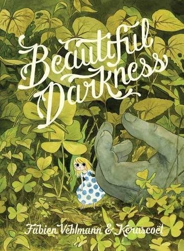 Beautiful Darkness - Fabien Vehlmann - Drawn & Quarterly