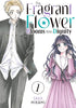 The Fragrant Flower Blooms with Dignity 1 - Saka Mikami - Kodansha Comics