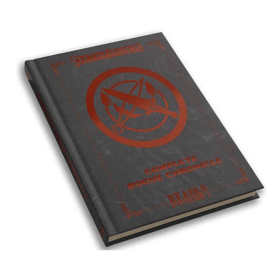 Beadle And Grimm's -  Complete Class Chronicle - Pathfinder (2E): Complete Rogue Chronicle