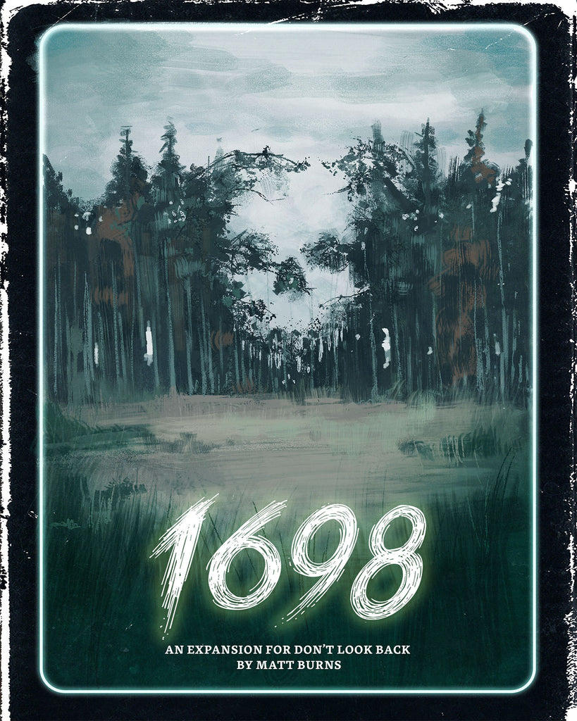 Black Site Studios - Don't Look Back: 1698 Pre-Order