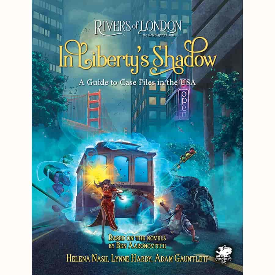 Chaosium -  Rivers Of London Rpg: In Liberty&#146;S Shadow: A Guide To Case Files In The Usa Pre-Order