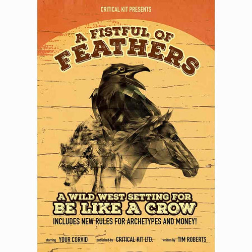 Critical Kit Ltd -  A Fistful Of Feathers: A Be Like A Crow Setting