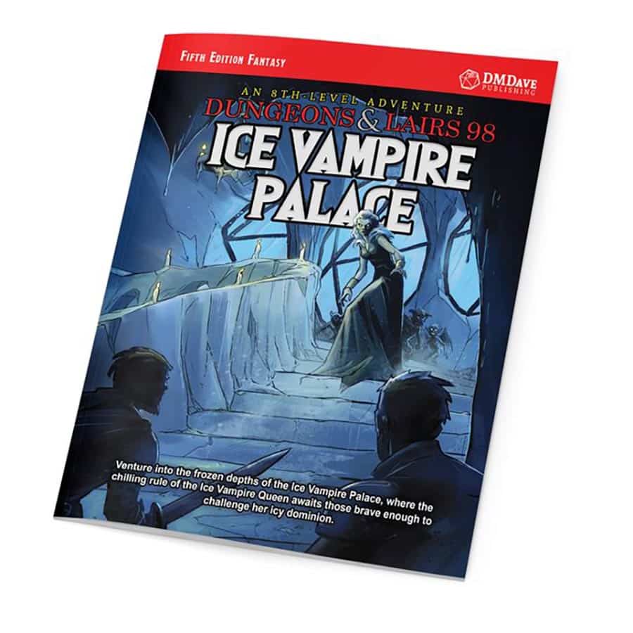 Dmdave Publishing -  Dungeons And Lairs #98: Ice Vampire Palace