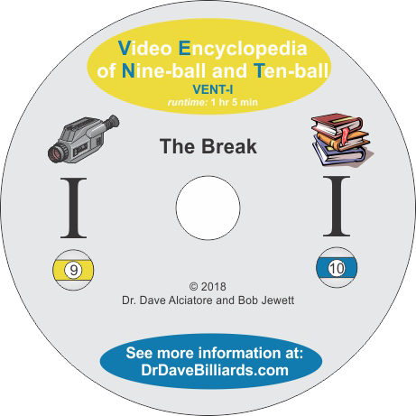 Dr. Dave's DVDVENT1 Video Encyclopedia of Nine-ball and Ten-Ball  - Disc 1 - The Break Instructional