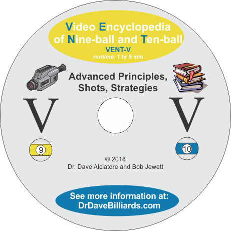 Dr. Dave's DVDVENT5 Video Encyclopedia of Nine-ball and Ten-Ball  - Disc 5 - Advanced Principles, Shots, Strategies Instructional