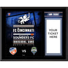 FC Cincinnati 12'' x 15 Inaugural Game ''I Was There'' Sublimated Ticket Plaque