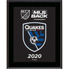 San Jose Earthquakes Unsigned 10.5'' x 13'' 2020 MLS is Back Tournament Sublimated Plaque