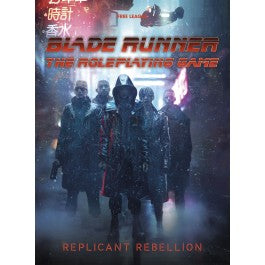 Free League - Blade Runner Rpg: Campaign - Replicant Rebellion