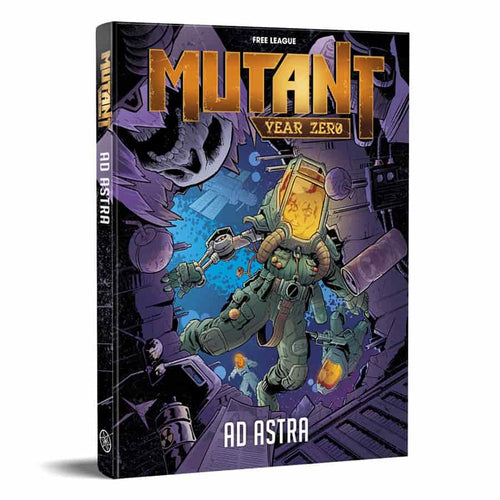 Free League Publishing -  Mutant: Year Zero Rpg: Ad Astra (Hardback Campaign Module)