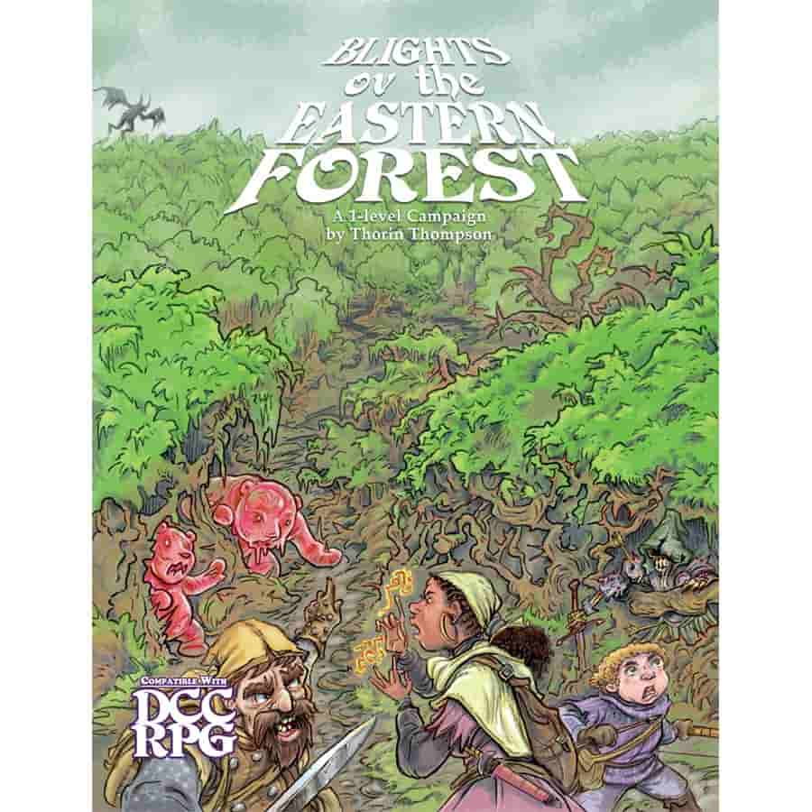 Goodman Games -  Dungeon Crawl Classics - Blights Ov The Eastern Forest Pre-Order