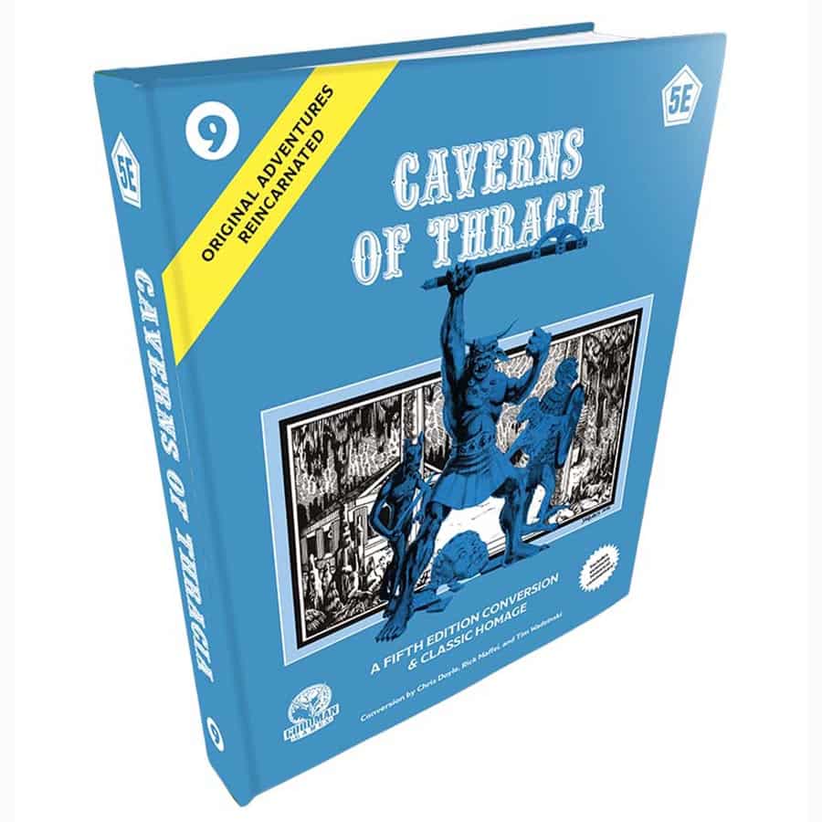Goodman Games -  Original Adventures Reincarnated: #9 The Caverns Of Thracia (5E)