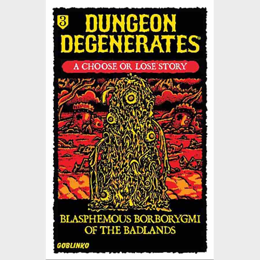 Goblinko Games -  Dungeon Degenerates: Choose Or Lose 3: Blasphemous Borborygmi Of The Badlands Pre-Order