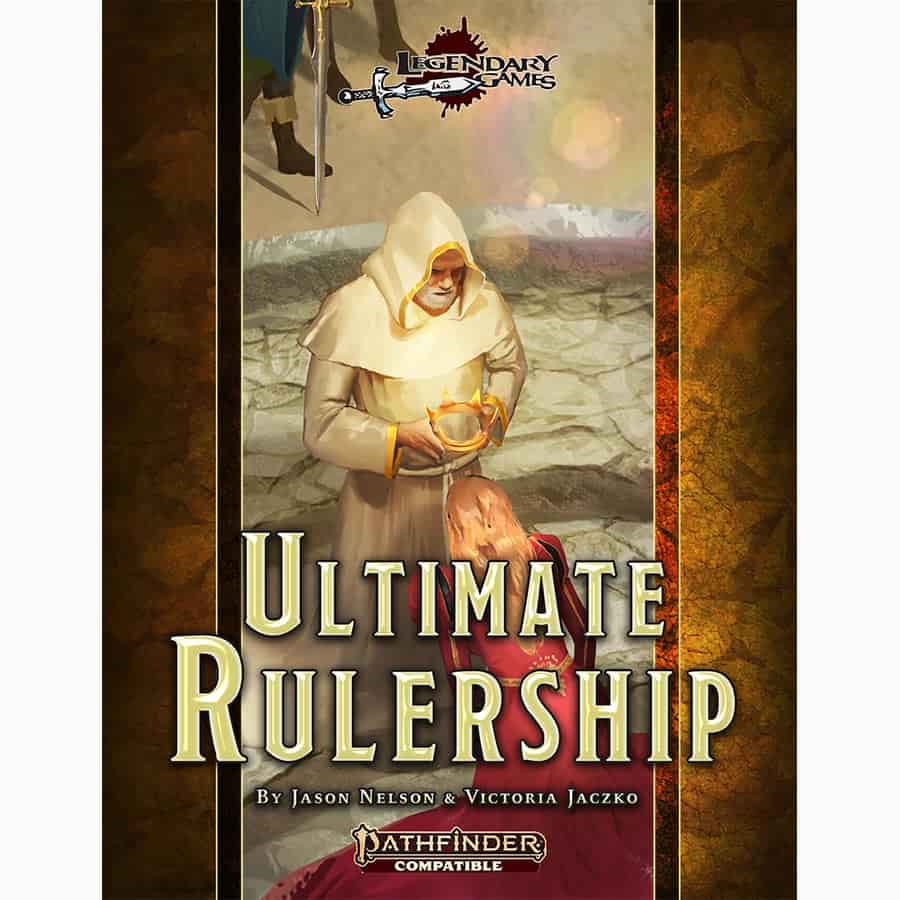 Legendary Games: Ultimate Rulership (Pathfinder 2E)