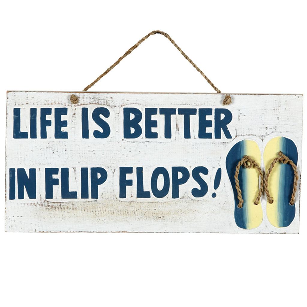 LIFE IS BETTER IN FLIP FLOPS