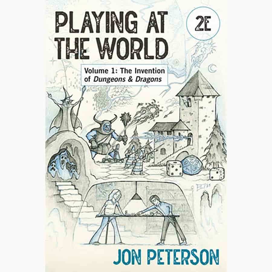 Penguin Random House -  Playing At The World (Second Edition): Volume 1: The Invention Of Dungeons And Dragons