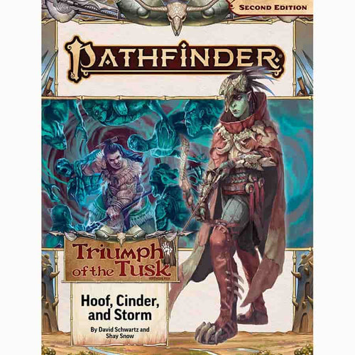 Paizo Publishing -  Pathfinder Rpg (2E) Adventure Path: Hoof Cinder And Storm (Triumph Of The Tusk 2 Of 3)