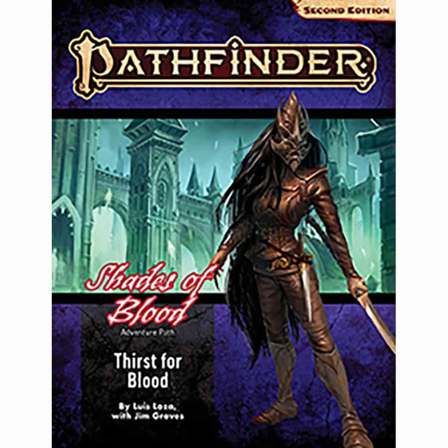 Paizo Publishing -  Pathfinder Rpg (2E) Adventure Path: Thirst For Blood (Shades Of Blood 1 Of 3)
