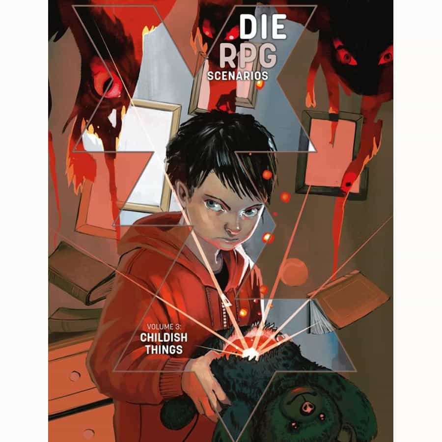 Rowan Rook And Decard -  Die Rpg: Scenarios Volume 3: Childish Things