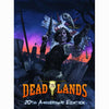 Pinnacle Entertainment Group -  Deadlands Classic: 20Th Anniversary Edition (2Nd Printing) Pre-Order
