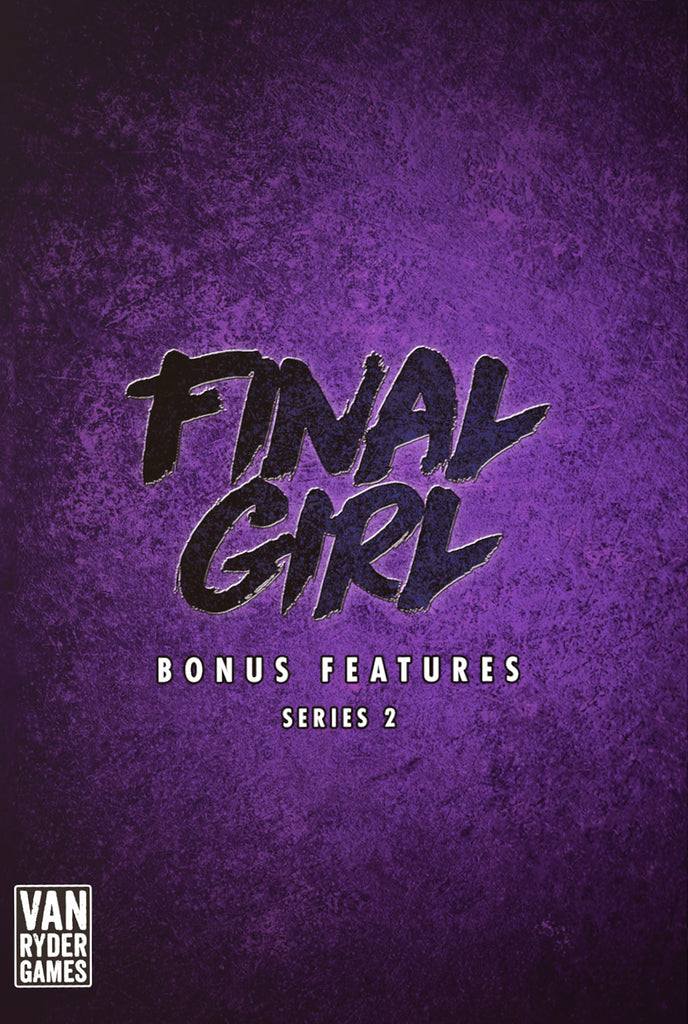 Van Ryder Games - Final Girl: Bonus Features Box (Series 2)
